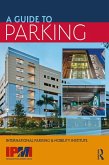 A Guide to Parking (eBook, ePUB)