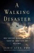 A Walking Disaster : What Surviving... - Bild 1