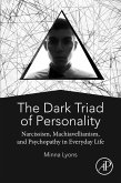 The Dark Triad of Personality (eBook, ePUB)