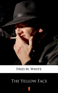The Yellow Face (eBook, ePUB) - White, Fred M.