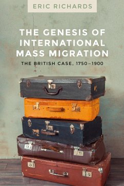 The genesis of international mass migration (eBook, ePUB) - Richards, Eric