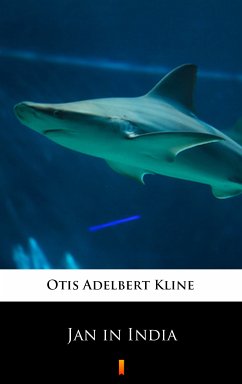 Jan in India (eBook, ePUB) - Kline, Otis Adelbert