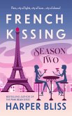 French Kissing: Season Two (eBook, ePUB)