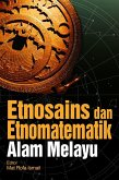 Etnosains dan Etnomatematik Alam Melayu (eBook, ePUB) Etnosains dan Etnomatematik Alam Melayu (eBook, ePUB)