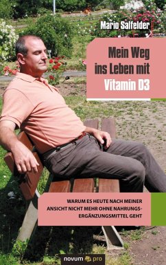 Mein Weg ins Leben mit Vitamin D3 (eBook, ePUB) - Salfelder, Mario