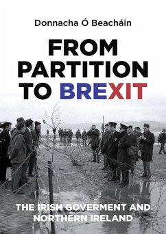 From Partition to Brexit (eBook, ePUB) - Ó Beacháin, Donnacha