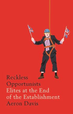Reckless opportunists (eBook, ePUB) - Davis, Aeron