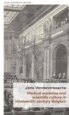 Medical societies and scientific culture in nineteenth-century Belgium (eBook, ePUB)