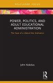 Power, Politics, and Adult Educational Administration (eBook, ePUB)