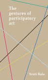 The gestures of participatory art (eBook, ePUB)