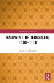 Baldwin I of Jerusalem, 1100-1118 (eBook, PDF)