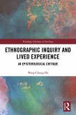 Ethnographic Inquiry and Lived Experience (eBook, ePUB)