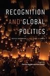 Recognition and Global Politics (eBook, ePUB)
