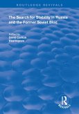 The Search for Stability in Russia and the Former Soviet Bloc (eBook, ePUB)