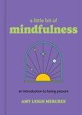 A Little Bit of Mindfulness (eBook, ePUB)