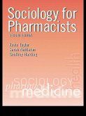 Sociology for Pharmacists (eBook, PDF) Sociology for Pharmacists (eBook, PDF)