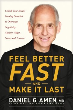 Feel Better Fast and Make It Last (eBook, ePUB) - Amen, Md
