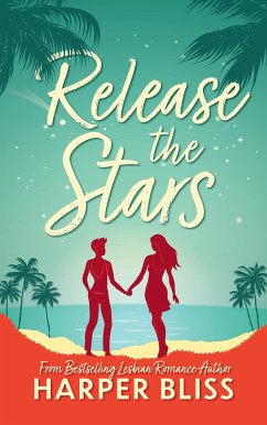 Release the Stars (eBook, ePUB) - Bliss, Harper