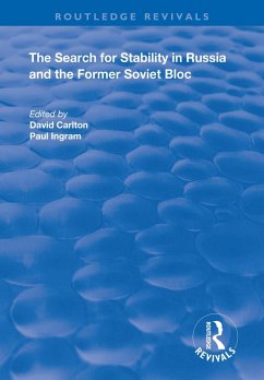 The Search for Stability in Russia and the Former Soviet Bloc (eBook, PDF)