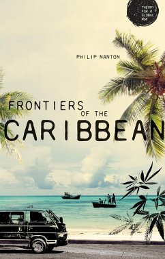 Frontiers of the Caribbean (eBook, ePUB) - Nanton, Philip