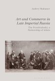Art and Commerce in Late Imperial Russia (eBook, ePUB)