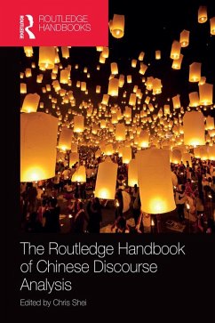 The Routledge Handbook of Chinese Discourse Analysis (eBook, ePUB) - Shei, Chris