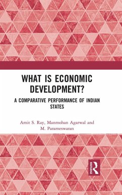 What is Economic Development? (eBook, ePUB) - Ray, Amit S.; Agarwal, Manmohan; Parameswaran, M.