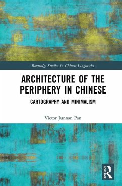 Architecture of the Periphery in Chinese (eBook, PDF) - Pan, Victor