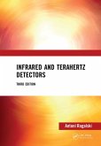 Infrared and Terahertz Detectors, Third Edition (eBook, ePUB) Infrared and Terahertz Detectors, Third Edition (eBook, ePUB)
