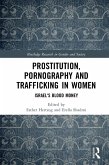 Prostitution, Pornography and Trafficking in Women (eBook, ePUB)