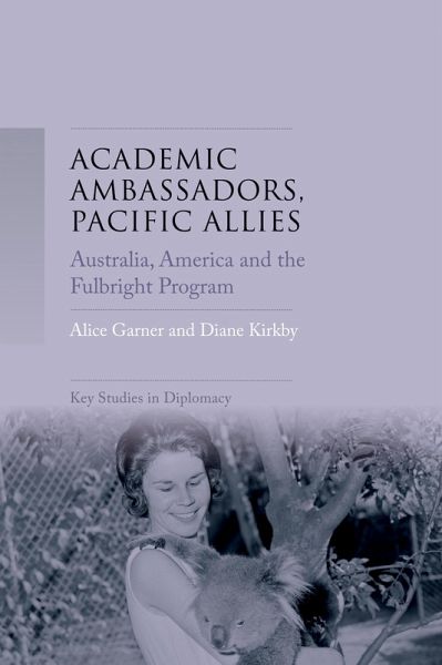 Academic ambassadors, Pacific allies (eBook, ePUB) Academic ambassadors, Pacific allies (eBook, ePUB)