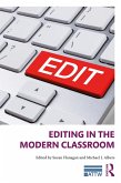 Editing in the Modern Classroom (eBook, ePUB)