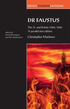 Dr Faustus: The A- and B- texts (1604, 1616) (eBook, ePUB)