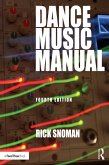 Dance Music Manual (eBook, ePUB)
