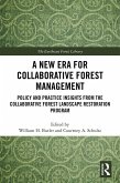 A New Era for Collaborative Forest Management (eBook, ePUB)