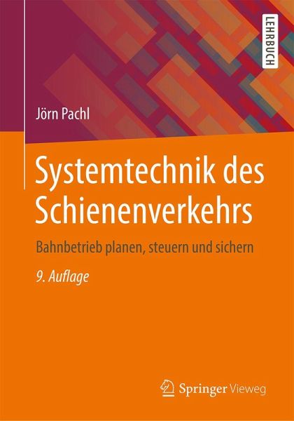Systemtechnik des Schienenverkehrs (eBook, PDF)