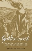 Gothic incest (eBook, ePUB)
