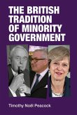 The British tradition of minority government (eBook, ePUB)