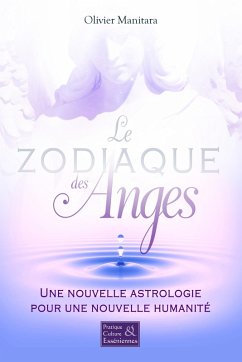 Zodiaque des Anges (eBook, ePUB) - Manitara, Olivier