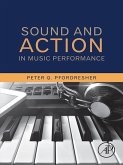 Sound and Action in Music Performance (eBook, ePUB)