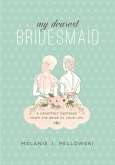 My Dearest Bridesmaid (eBook, ePUB)