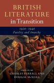British Literature in Transition, 1920-1940: Futility and Anarchy (eBook, PDF)