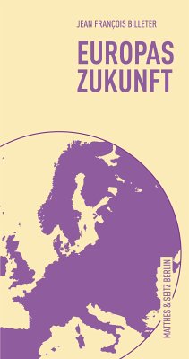 Europas Zukunft (eBook, ePUB) - Billeter, Jean François