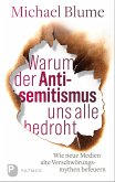 Warum der Antisemitismus uns alle bedroht (eBook, ePUB)