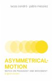 Asymmetrical-Motion (eBook, ePUB)