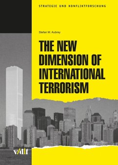 The New Dimensions of International Terrorism (eBook, PDF) - Aubrey, Stefan