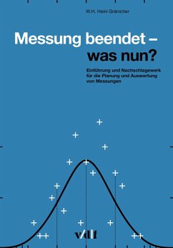 Messung beendet - was nun? (eBook, PDF) - Gränicher, W H