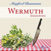 Wermuth - Kräuterkrimi (Ungekürzt) (MP3-Download)