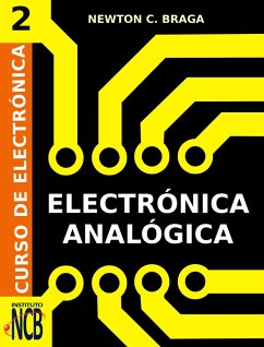 Electrónica Analógica (eBook, ePUB) - Braga, Newton C.