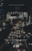 Everything Happens... (eBook, ePUB)